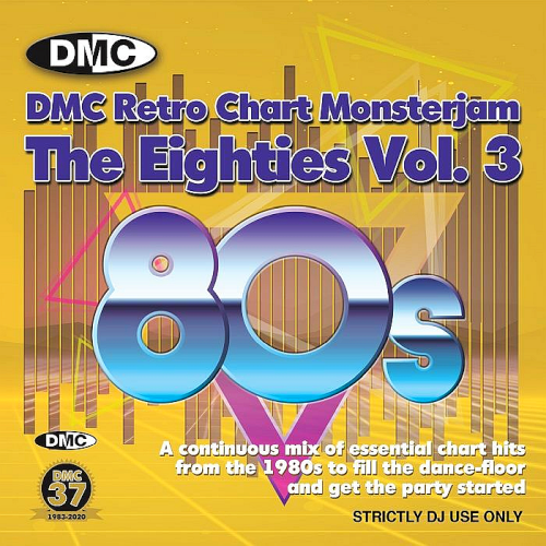 DMC Retro Chart Monsterjam - The 80s Volume 3 (Mixed By Lucien Vrolijk) (2020)
