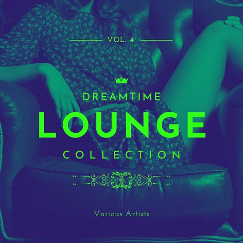 Dreamtime Lounge Collection Vol. 4 (2020)