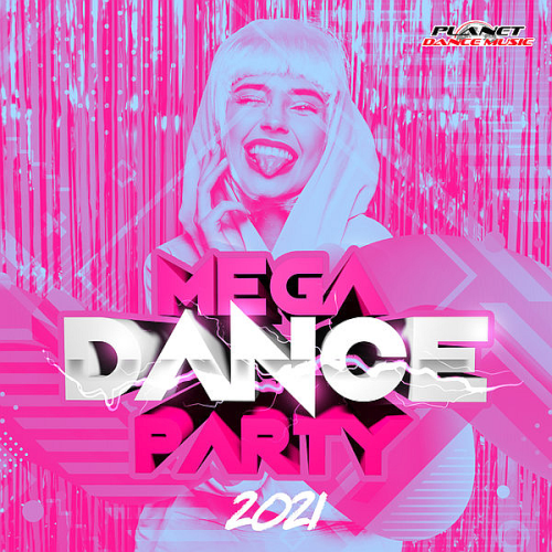 Mega Dance Party (2021)