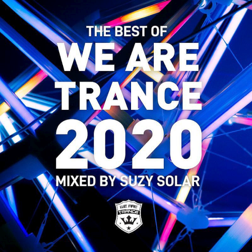 The Best of We Are Trance 2020 Mixed by Suzy Solar (2020)