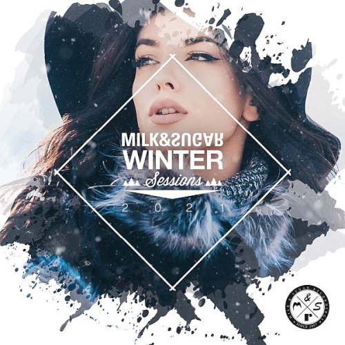 Milk & Sugar Winter Sessions (2021)