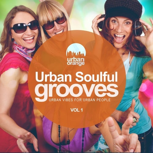Urban Soulful Grooves Vol.1 Urban Vibes for Urban People (2020) FLAC