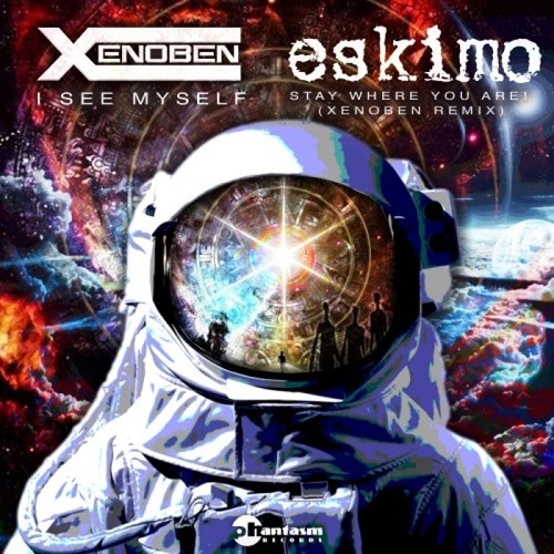 Xenoben & Eskimo - I See Myself EP (2020)