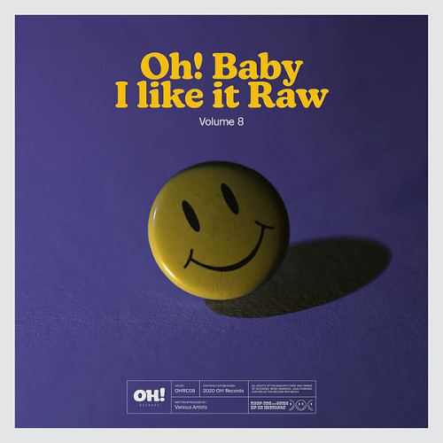 Oh! Baby I Like It Raw Vol 8 (2020)
