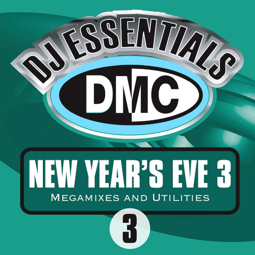 DMC DJ Essentials New Years Eve Volume 3 (2020)