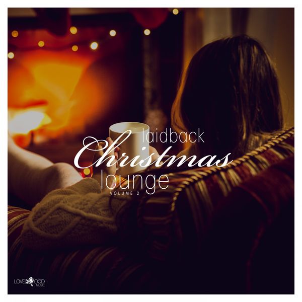 Laidback Christmas Lounge Vol.2 (2020) FLAC
