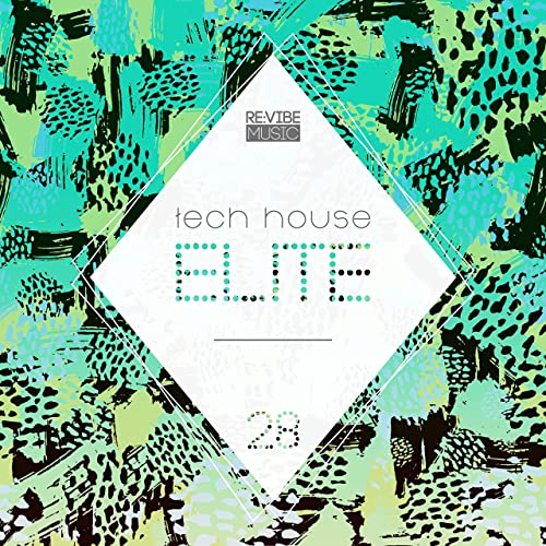 Tech House Elite, Issue 28 (2021) FLAC