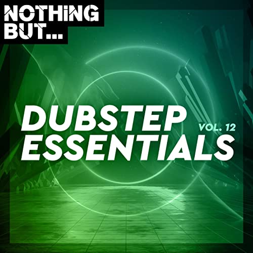 Nothing But... Dubstep Essentials, Vol. 12 (2021) FLAC