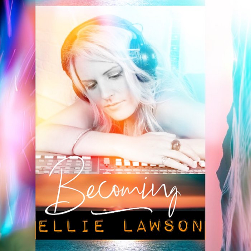 Ellie Lawson - Becoming (2021)