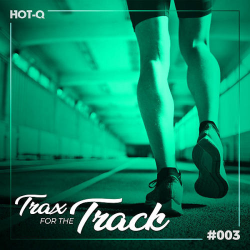 Trax For The Track 003 (2020)