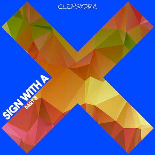 Various Artists - Sign With A X Pt. 3 (2021)