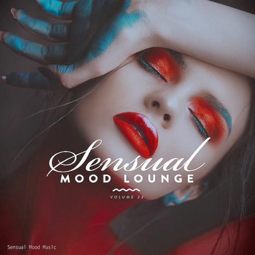 Sensual Mood Lounge Vol. 23 (2021)
