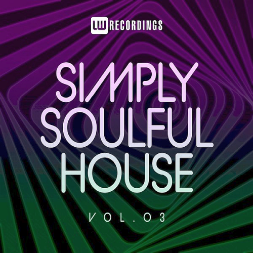 Simply Soulful House 03 (2021)