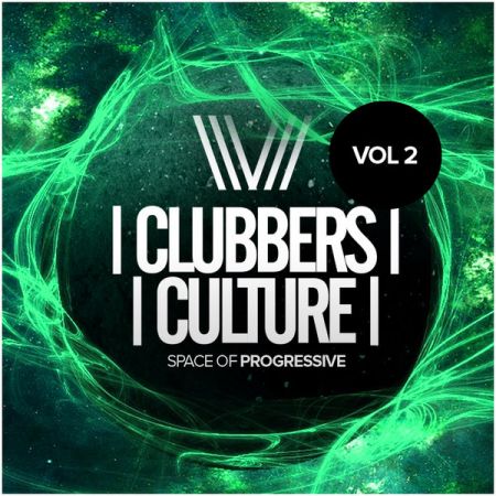 Clubbers Culture: Space Of Progressive, Vol.2 (2021) FLAC