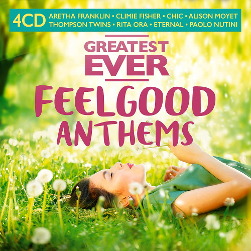 Greatest Ever: Feel Good Anthems 4CD (2021)