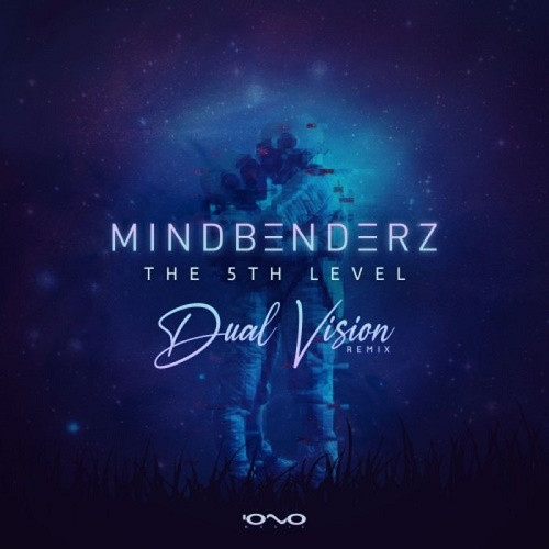 Mindbenderz - The 5th Level (Dual Vision Remix) (Single) (2021)
