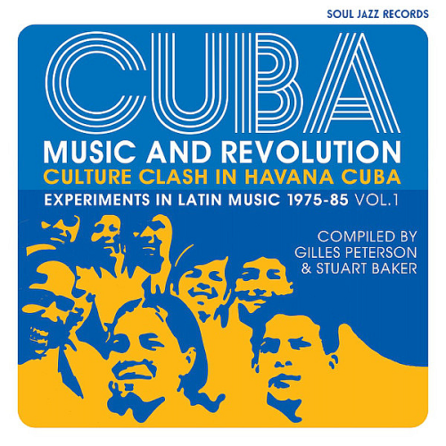 Cuba: Music And Revolution (Experiments in Latin Music 1975-85)