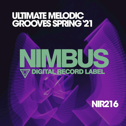 Ultimate Melodic Grooves Spring 2021 (Nimbus Records)