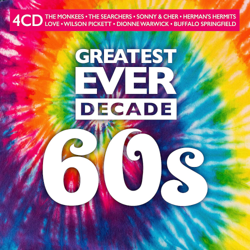 Greatest Ever Decade: The Sixties 4CD (2021)