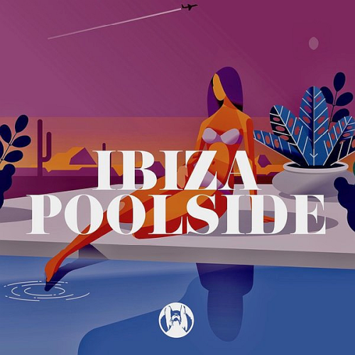 Ibiza Poolside (2021)