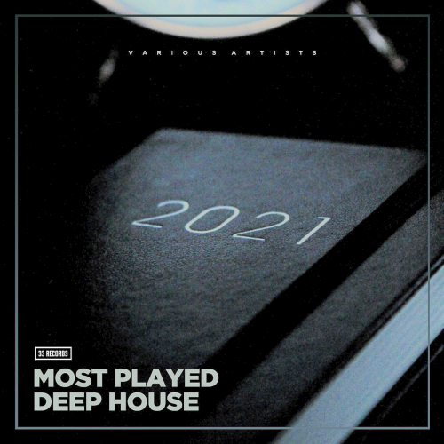 Most Played Deep House (2021)
