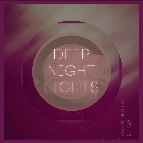 Deep Night Lights Vol. 3 (2021)