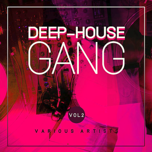 Deep-House Gang Vol. 2 (2021)