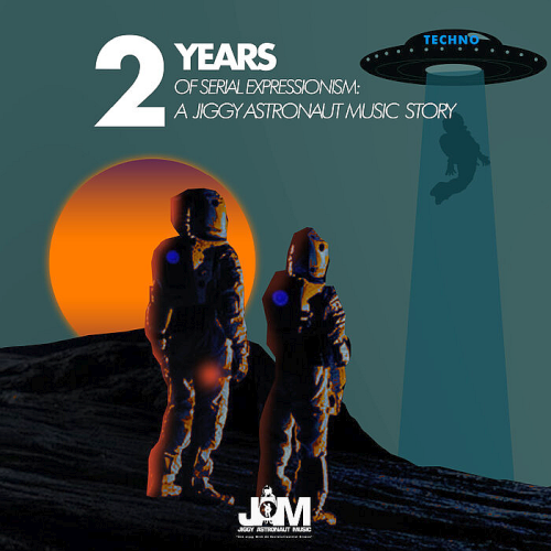 2 Years Of Serial Expressionism A Jiggy Astronaut Music Story (2021)
