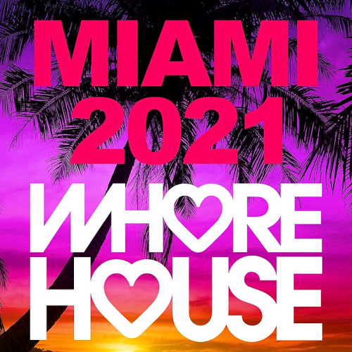 Whore House Miami (2021)