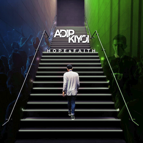 Adip Kiyoi - Hope & Faith (2021)