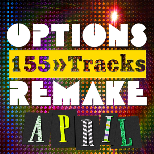 Options Remake 155 Tracks New April A (2021)