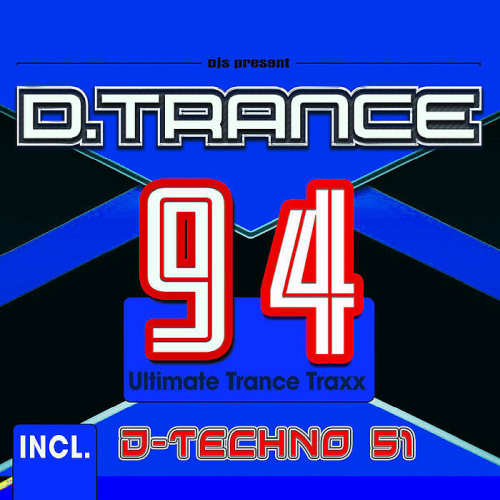D.Trance 94 (Incl. Techno 51) (2021)