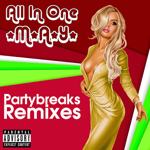 Partybreaks and Remixes 2018 All In One May 04 (2021)