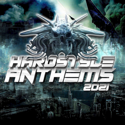 Hardstyle Anthems (2021)