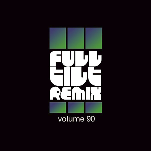 Full Tilt Remix Volume 90 (2020)
