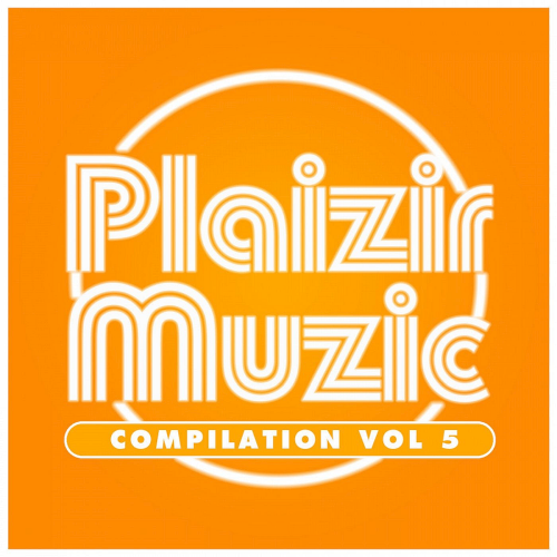 Compilation Plaizir Muzic Vol. 5 (2021)