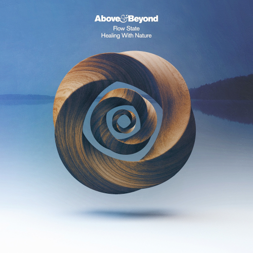 Above & Beyond - Flow State: Healing With Nature Anjunabeats (2021)