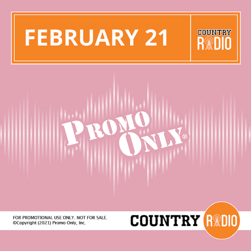 Promo Only Country Radio [February 2021]