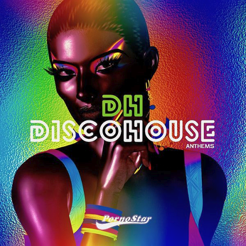 Disco House Anthems (2021)