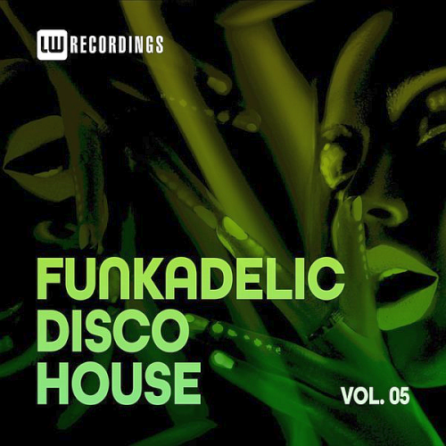 Funkadelic Disco House 05 (2021)