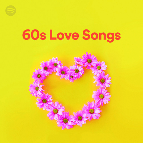 60s Love Songs Playlist Spotify (2021)