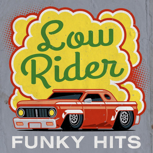 Low Rider: Funky Hits (2021)