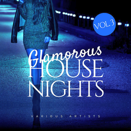 Glamorous House Nights Vol. 3 (2021)