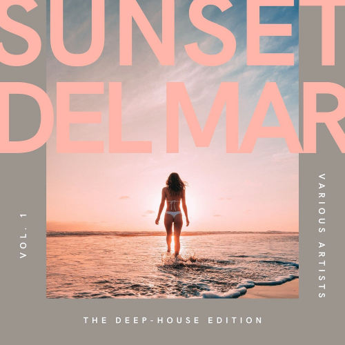 Sunset Del Mar (The Deep-House Edition) Vol. 1 (2021)