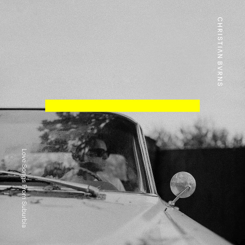 Christian Burns - Love Songs From Suburbia (2021)
