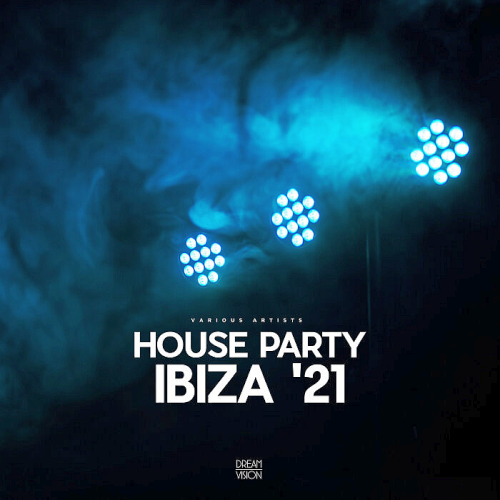 House Party Ibiza '21 (2021)