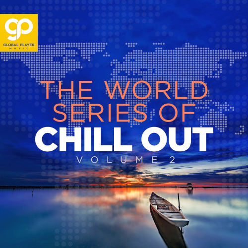 The World Series of Chill Out Vol. 2 (2021)