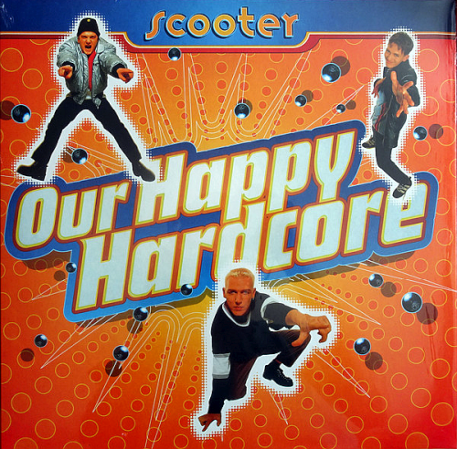 Scooter - Our Happy Hardcore: Reissue (2021)