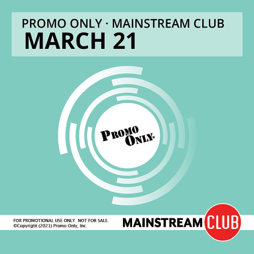 Promo Only Mainstream Club [March 2021]