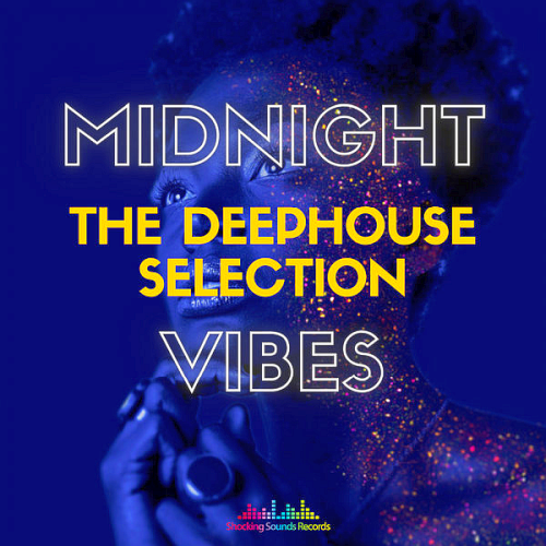 Midnight Vibes The Deep House Selection (2021)